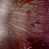 SCULLY  - SI NO SENSE EP /7