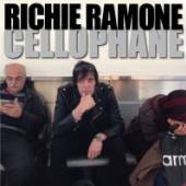 RAMONE RICHIE  - CD CELLOPHANE