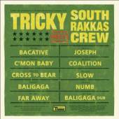 TRICKY  - CD MEETS SOUTH RAKKAS CREW