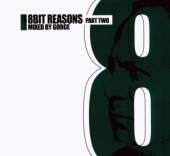 GORGE  - CD 8BIT REASONS PART 2