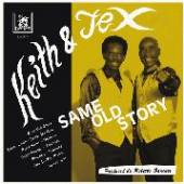KEITH & TEX  - VINYL SAME OLD STORY -LP+CD- [VINYL]