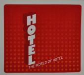 BAND HOTEL  - CD WORLD OF HOTEL