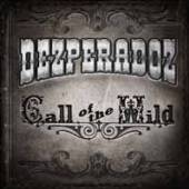 DEZPERADOZ  - CD CALL OF THE WILD
