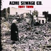 ACME SEWAGE CO.  - CD TORY TOWN