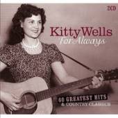 WELLS KITTY  - 2xCD FOR ALWAYS. 60 ..