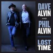 ALVIN DAVE & PHIL ALVIN  - CD LOST TIME