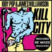 POP IGGY/JAMES WILLIAMS  - CD KILL CITY