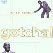 RANGLIN ERNEST  - CD GOTCHA