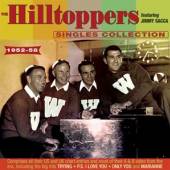 HILLTOPPERS  - 2xCD SINGLES COLLECTION AS &..