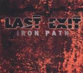 LAST EXIT  - VINYL IRON PATH [DELUXE] [VINYL]
