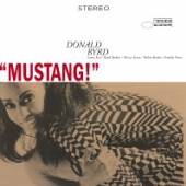 BYRD DONALD  - CD MUSTANG! / 1966 L..