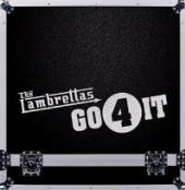 LAMBRETTAS  - VINYL GO 4 IT -10- [VINYL]