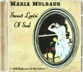 MULDAUR MARIA  - CD SWEET LOVIN' OL SOUL -12T