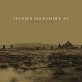 BETWEEN THE BURIED AND ME  - 4xCD COMA ECLIPTIC LIVE