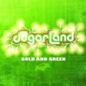 SUGARLAND  - CD GOLD AND GREEN