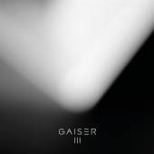 GAISER  - 3xVINYL III -DOWNLOAD- [VINYL]