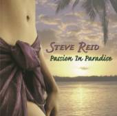 REID STEVE  - CD PASSION IN PARADISE