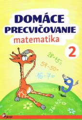  Domáce precvičovanie matematika 2 [SK] - supershop.sk