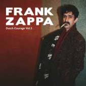 FRANK ZAPPA & THE MOTHERS OF I..  - VINYL DUTCH COURAGE VOL. 2 [VINYL]