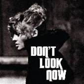 SOUNDTRACK  - SI DON'T LOOK NOW /7
