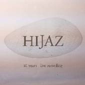 HIJAZ  - VINYL 10 YEARS - LIVE [VINYL]