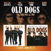 OLD DOGS  - CD VOLUMES ONE & TWO
