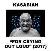 KASABIAN  - 2xCD FOR CRYING OUT LOUD