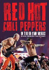 RED HOT CHILI PEPPERS  - DVD IN THEIR OWN WORDS