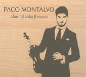 MONTALVO PACO  - 2xCD ALMA DE VIOLIN.. [DIGI]