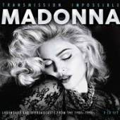 MADONNA  - CD TRANSMISSION IMPOSSIBLE (3CD)