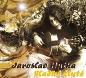 HUTKA JAROSLAV  - 2xCD SLADKE ZLUTE