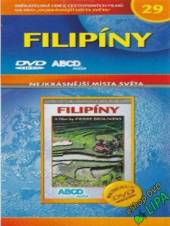  Nejkrásnější místa světa 29 - Filipíny (Philippines: L´archipel aux 7000 îles) DVD - suprshop.cz