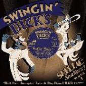  SWINGIN' DICK'S SHELLAC SHAKERS 1: HOT J [VINYL] - supershop.sk