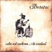 CROWMAN & THE FIDDLING PI  - CD LADIES & GENTLEMEN :..