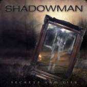 SHADOWMAN  - CD SECRETS AND LIES