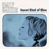BARKER EMILY  - CD SWEET KIND OF BLUE