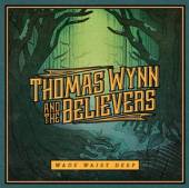 WYNN THOMAS AND THE BELI  - CD WADE WAIST DEEP