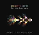 STEELE COLIN -QUINTET-  - CD EVEN IN THE.. [DIGI]