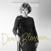 PARROTT NICKI  - CD DEAR BLOSSOM,