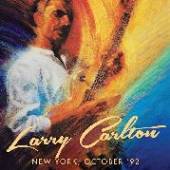 CARLTON LARRY  - CD NEW YORK,.. -REMAST-
