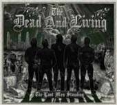 DEAD AND LIVING  - CD THE LAST MEN STANDING