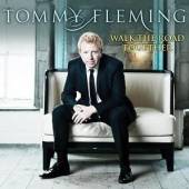 FLEMING TOMMY  - CD WALK THE ROAD TOGETHER