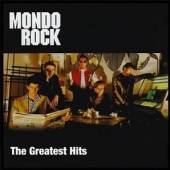 MONDO ROCK  - CD GREATEST HITS