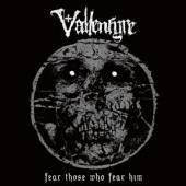 VALLENFYRE  - VINYL FEAR THOSE WHO FEAR HIM [VINYL]