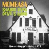 MOMBASA  - CD SHANGO OVER DEVIL'S MOOR