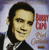 CAPO BOBBY  - CD PIEL CANELA