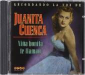 CUENCA JUANITA  - CD NINA BONITA TE LIAMAN