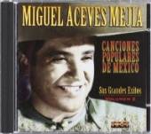MEJIA MIGUEL ACEVES  - CD CANCIONES POPULARES DE