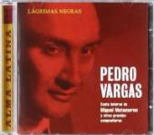 VARGAS PEDRO  - CD LAGRIMAS NEGRAS