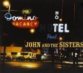 JOHN & THE SISTERS  - CD CRAZY BURNING COSMIC BLUE